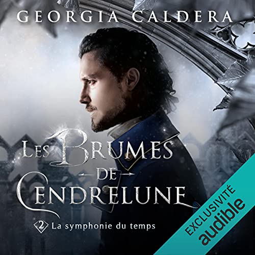 Couverture Les Brumes de Cendrelune, tome 2 : La symphonie du temps