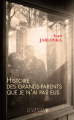 Couverture Histoire des grands-parents que je n'ai pas eus Editions Seuil (La librairie du XXIe siècle) 2012