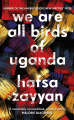 Couverture We are all birds of Uganda Editions Penguin books 2021