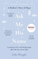 Couverture Ask Me His Name Editions Bonnier Books 2018