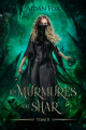 Couverture Les Murmures du Shar, tome 2 : La sorcière de l'ombre Editions Autoédité 2021