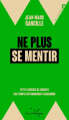 Couverture Ne plus se mentir Editions Rue de l'échiquier (Les Incisives) 2019