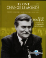 Couverture Ils ont changé le monde, tome 39 : Lech Walesa Editions Hachette 2020