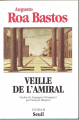 Couverture Veille de l'amiral Editions Seuil 1994