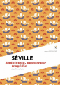 Couverture Seville Andalousie, amoureuse tragédie  Editions Nevicata (L'âme des peuples) 2019