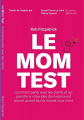 Couverture Le Mom Test Editions Autoédité 2018