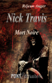 Couverture Nick Travis : Mort noire Editions Autoédité 2021