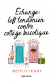 Couverture Échange : Loft londonien contre cottage bucolique  Editions Hugo & Cie 2021