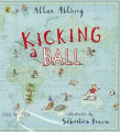 Couverture Kicking a Ball Editions Puffin Books 2014