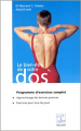 Couverture Le Bien être de votre dos : Programme d'exercices complet Editions Autrement 1999