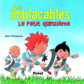 Couverture Les Implacables : Le petit quinzième Editions Privat 2015