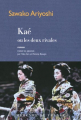 Couverture Kaé ou les deux rivales Editions Mercure de France (Bibliothèque étrangère) 2015