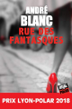 Couverture Rue des Fantasques  Editions Jigal (Polar) 2018