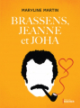 Couverture Brassens, Jeanne et Joha Editions du Rocher 2021