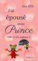 Couverture J'ai épousé mon prince (merci du cadeau !) Editions Autoédité 2021