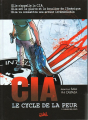 Couverture CIA - Le cycle de la peur, tome 2 : L'heure des loups  Editions Soleil 2011