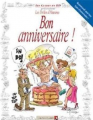 Couverture Les Drôles d'Histoires : Bon Anniversaire ! Editions Vents d'ouest (Éditeur de BD) (Les guides en BD) 2003