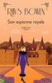 Couverture Son espionne royale, intégrale, tome 2 Editions France Loisirs 2021