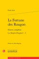 Couverture La fortune des Rougon Editions Garnier (La Bibliothèque) 2015
