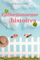 Couverture La collectionneuse d'histoires Editions France Loisirs 2021