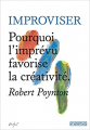 Couverture Improviser, pourquoi l'imprévu favorise la créativité Editions Pyramyd 2013