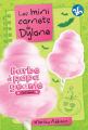 Couverture Les mini carnets de Dylane, tome 2 : Barbe à papa géante Editions Boomerang 2021