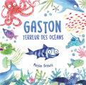 Couverture Gaston, la terreur des océans Editions Kimane 2021