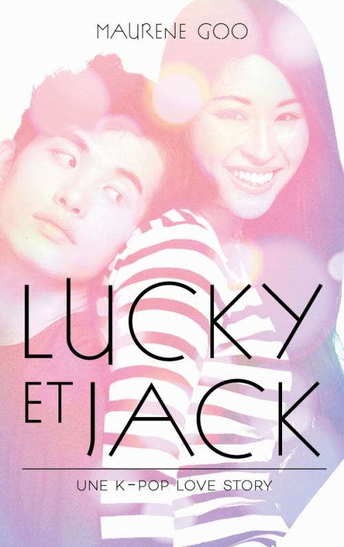 Couverture Lucky et Jack : Une k-pop love story