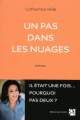 Couverture Un pas dans les nuages Editions Anne Carrière 2015