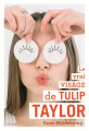 Couverture Le vrai visage de Tulip Taylor Editions de La Martinière (Fiction J.) 2021