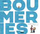 Couverture Boumeries, intégrale, tome 2 : 2012-2015 Editions Glénat 2021