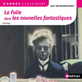Couverture La Folie dans les nouvelles fantastiques  Editions Nathan (Carrés classiques) 2015