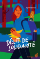 Couverture Délit de solidarité Editions du Rouergue (doAdo) 2021