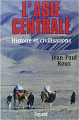 Couverture L'Asie Centrale Editions Fayard 1997