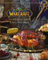 Couverture World of Warcraft : Le livre de cuisine officiel Editions Titan Books 2016