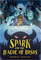 Couverture Spark, book 1: Spark and the League of Ursus Editions Quirk Books 2020