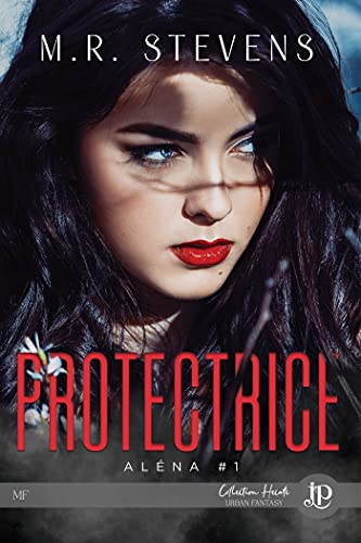 Couverture Aléna, tome 1: Protectrice