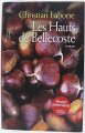 Couverture Les hauts de Bellecoste Editions France Loisirs (Romans régionaux) 2010