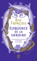Couverture Éloquence de la sardine Editions J'ai Lu (Document) 2021