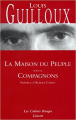 Couverture La Maison du peuple suivi de Compagnons Editions Grasset (Les Cahiers Rouges) 2004