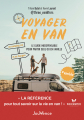 Couverture Voyager en van : Le guide indispensable pour partir seul ou en famille Editions Jouvence (Les Pratiques) 2021
