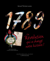 Couverture 1789 la Révolution qui a changé notre histoire ! Editions Larousse 2015