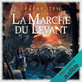 Couverture La Marche du Levant Editions Audible studios 2020