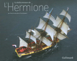 Couverture La belle aventure de l\'Hermione Editions Gallimard  (Loisirs) 2016
