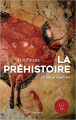 Couverture La préhistoire, vérités et légendes Editions Perrin 2020
