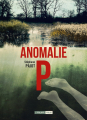 Couverture Anomalie P Editions L'Atalante (Insomniaques et ferroviaires) 2014