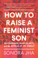 Couverture How to Raise a Feminist Son Editions Sasquatch Books 2021