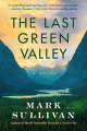 Couverture The Last Green Valley Editions Lake Union Publishing 2021