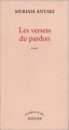 Couverture Les Versets du pardon Editions Actes Sud (Un endroit où aller) 1999