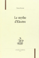 Couverture Le Mythe d'Electre Editions Honoré Champion 2000
